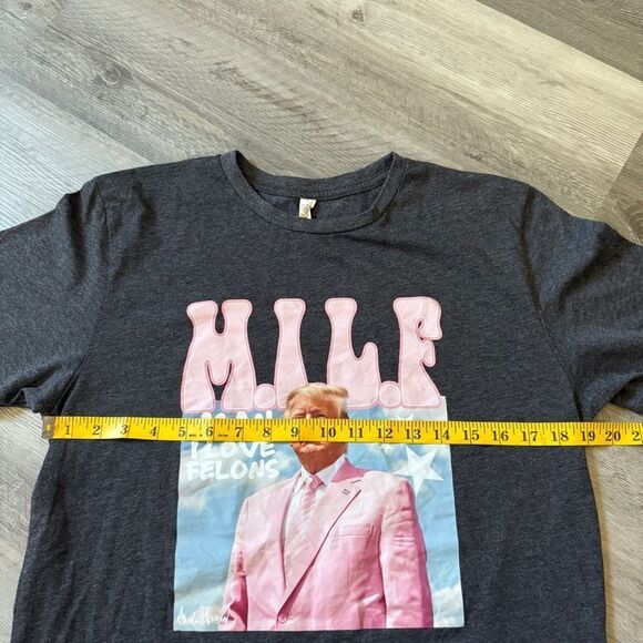 MILF Shirt Man I Love Felons Trump Gray Pink Medium - Picture 6 of 7